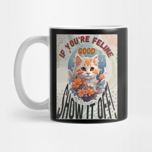 "Feeling Feline Good" Design Mug